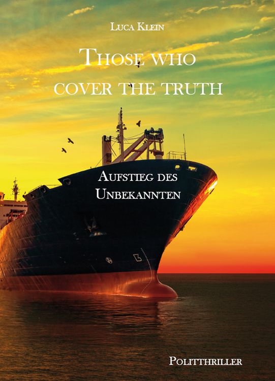 Produktbild: Those who cover the truth - Aufstieg des Unbekannten