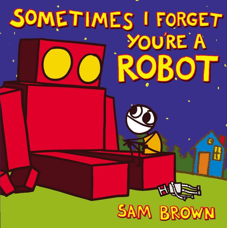 Produktbild: Sometimes I Forget Youre Robot