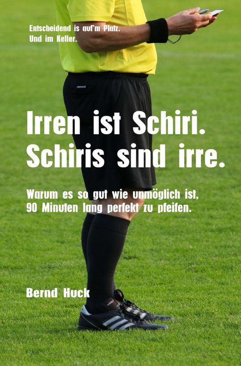 Produktbild: Irren ist Schiri. Schiris sind irre.
