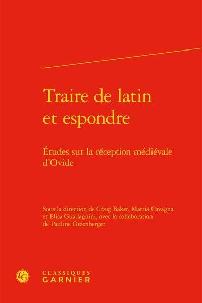 Produktbild: Traire de latin et espondre. Etudes sur la r&eacute;ception m&eacute;di&eacute;vale d'