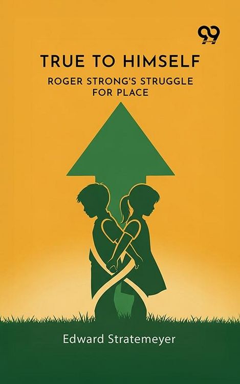 Produktbild: True To Himself: Roger Strong's Struggle For Place
