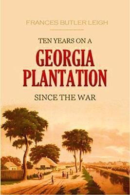 Produktbild: Ten Years on a Georgia Plantation Since the War