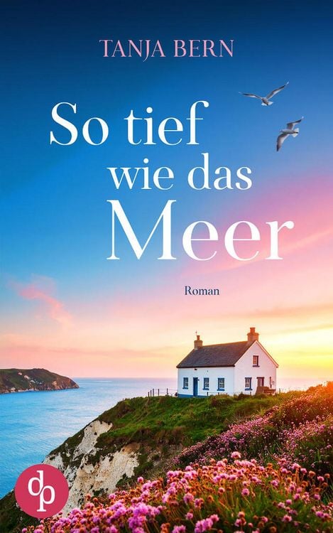 Produktbild: So tief wie das Meer | Ein ber&uuml;hrender Liebesroman an der englischen K&uuml;ste