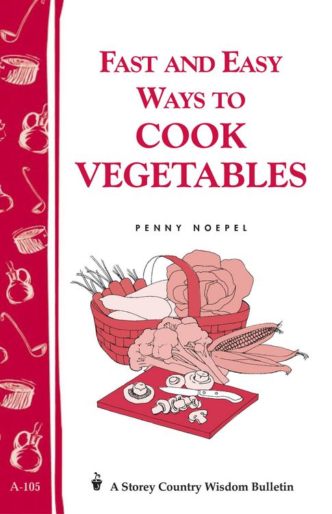 Produktbild: Fast and Easy Ways to Cook Vegetables
