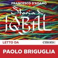 Produktbild: D'Adamo, F: Storia di Iqbal letto da Paolo Briguglia. Audiol