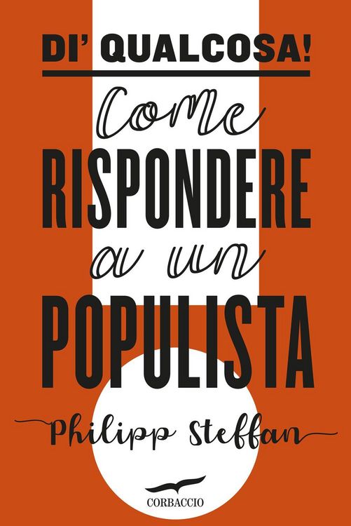 Produktbild: Di' qualcosa! Come rispondere a un populista