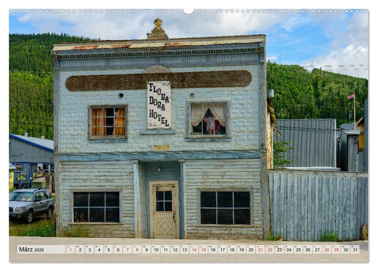 Produktbild: Willkommen in Dawson City - Die legend&auml;re Goldgr&auml;berstadt am Yukon (hochwertiger Premium Wandkalender 2026 DIN A2 quer), Kunstdruck in Hochglanz