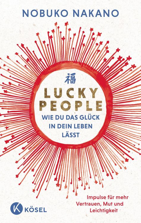 Produktbild: Lucky People - Wie du das Gl&uuml;ck in dein Leben l&auml;sst