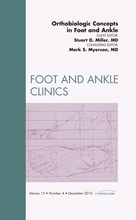 Produktbild: Orthobiologic Concepts in Foot and Ankle, an Issue of Foot and Ankle Clinics