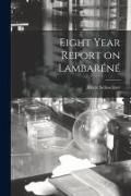 Produktbild: Eight Year Report on Lambaréné