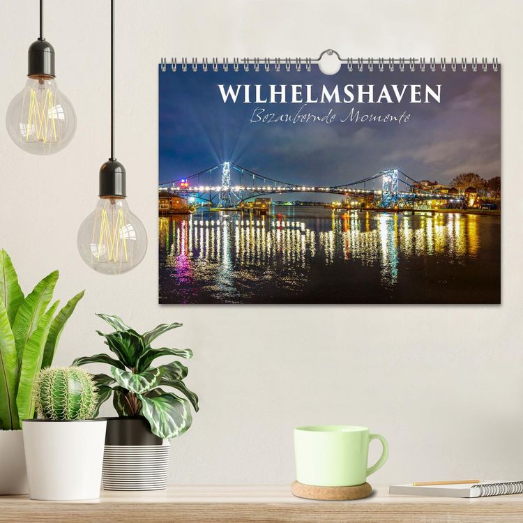 Produktbild: Wilhelmshaven - Bezaubernde Momente (Wandkalender 2026 DIN A4 quer), CALVENDO Monatskalender