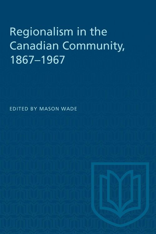 Produktbild: Regionalism in the Canadian Community, 1867-1967