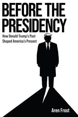 Produktbild: Before The Presidency