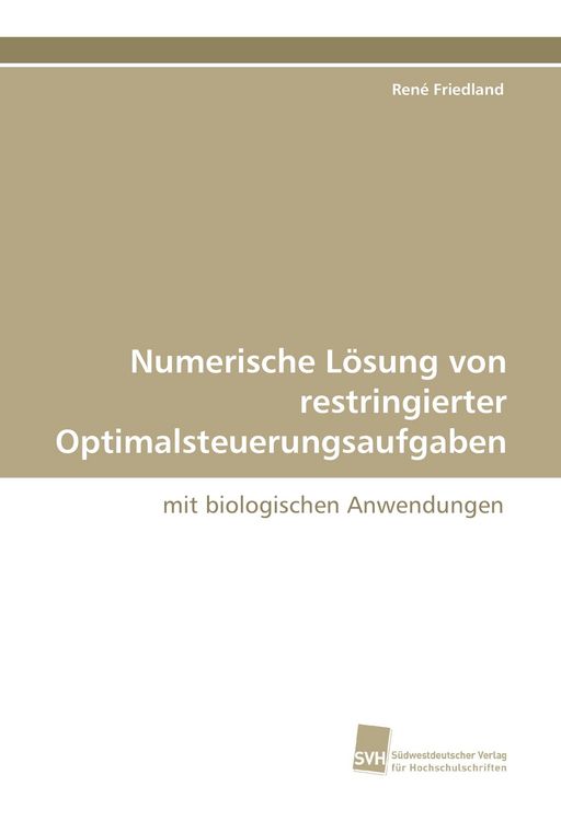 Produktbild: Numerische L&ouml;sung von restringierter Optimalsteuerungsaufgaben