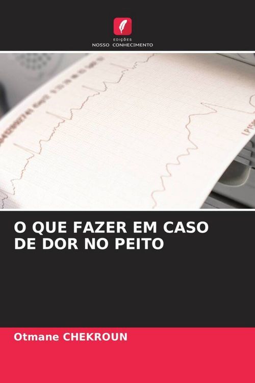 Produktbild: O Que Fazer Em Caso De Dor No Peito