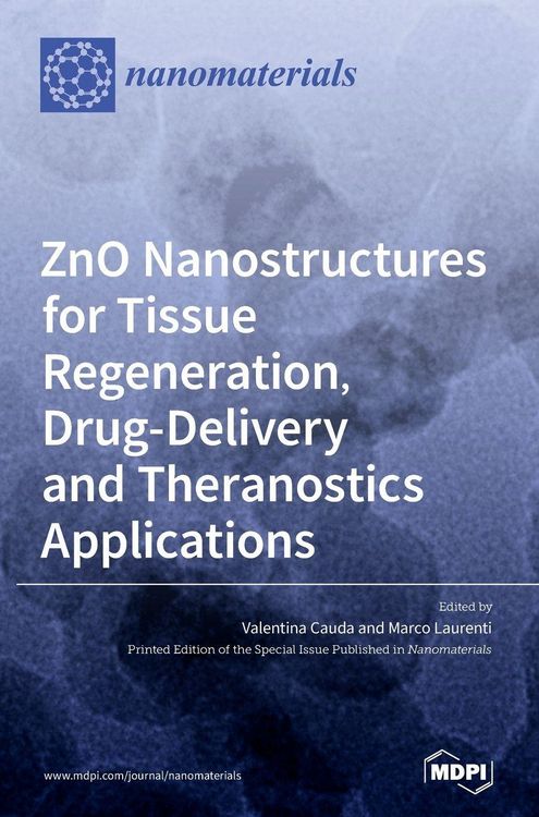 Produktbild: ZnO Nanostructures for Tissue Regeneration, Drug-Delivery and Theranostics Applications