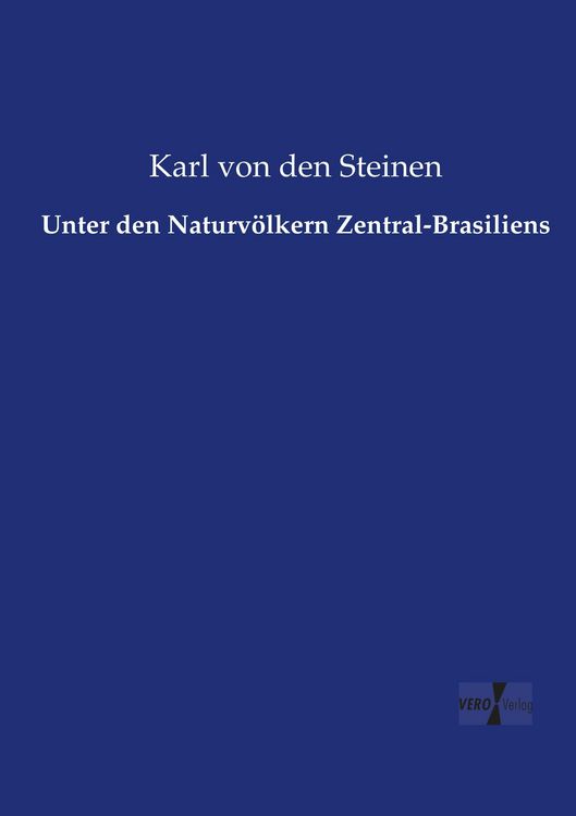 Produktbild: Unter den Naturv&ouml;lkern Zentral-Brasiliens