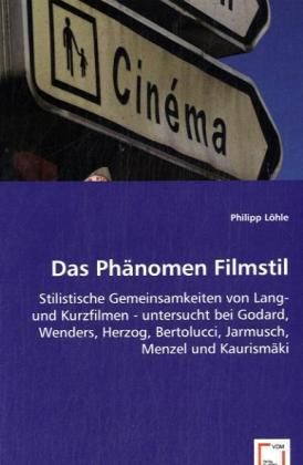 Produktbild: L&ouml;hle, P: Das Ph&auml;nomen Filmstil