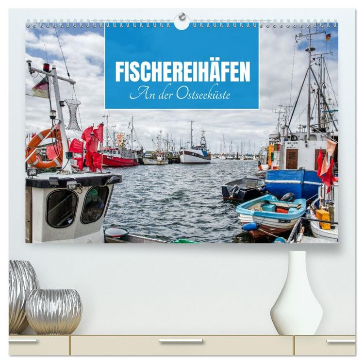 Produktbild: Fischereih&auml;fen an der Ostseek&uuml;ste (hochwertiger Premium Wandkalender 2026 DIN A2 quer), Kunstdruck in Hochglanz