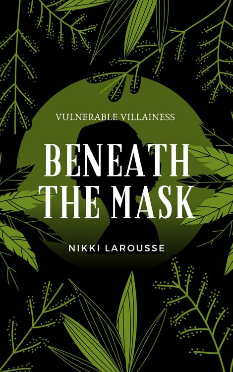 Produktbild: Beneath the Mask (Vulnerable Villainess, #0)