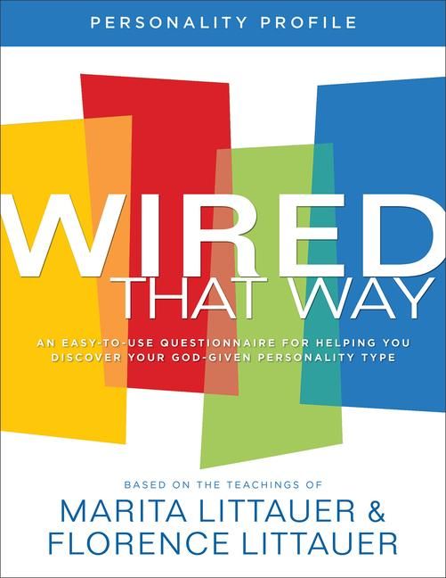 Produktbild: Wired That Way Personality Profile - An Easy-to-Use Questionnaire for Helping You Discover Your God-Given Personality Type