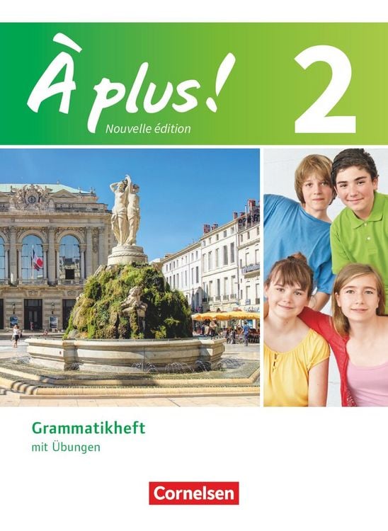 Produktbild: &Agrave; plus! Nouvelle &eacute;dition. Band 2. Grammatikheft mit &Uuml;bungen