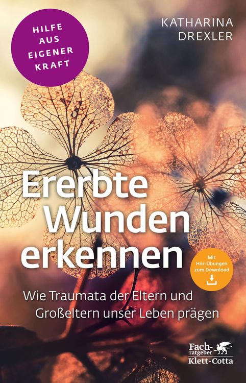 Bild vom Artikel Ererbte Wunden erkennen (Fachratgeber Klett-Cotta, Bd.) vom Autor Katharina Drexler