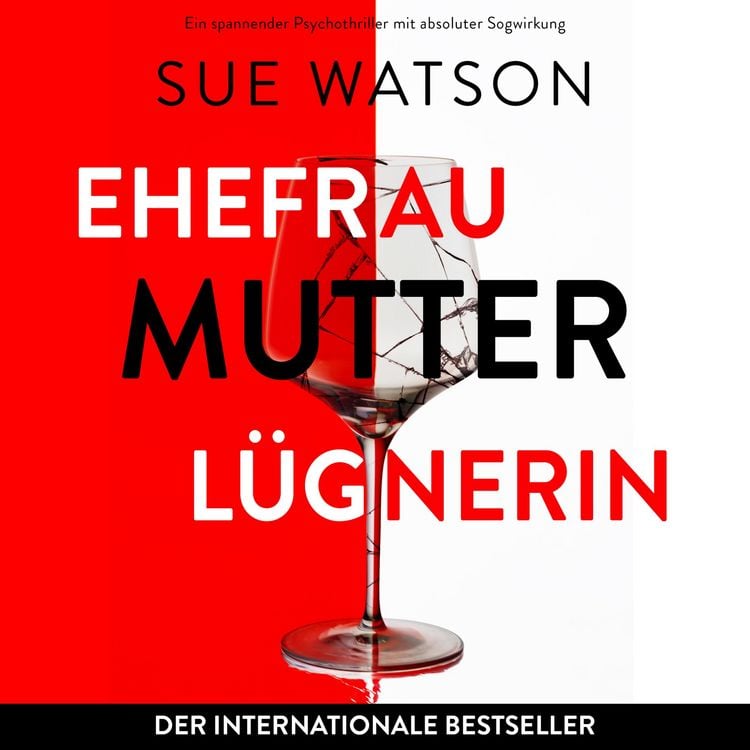 Produktbild: Ehefrau, Mutter, L&uuml;gnerin