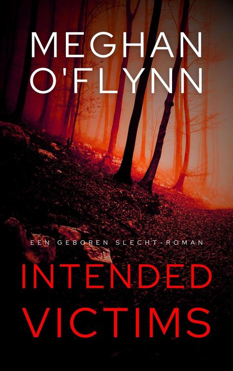 Produktbild: Intended Victims - Een Geboren Slecht-roman