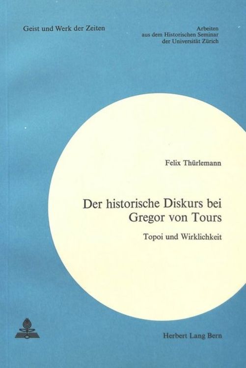 Produktbild: Der historische Diskurs bei Gregor von Tours