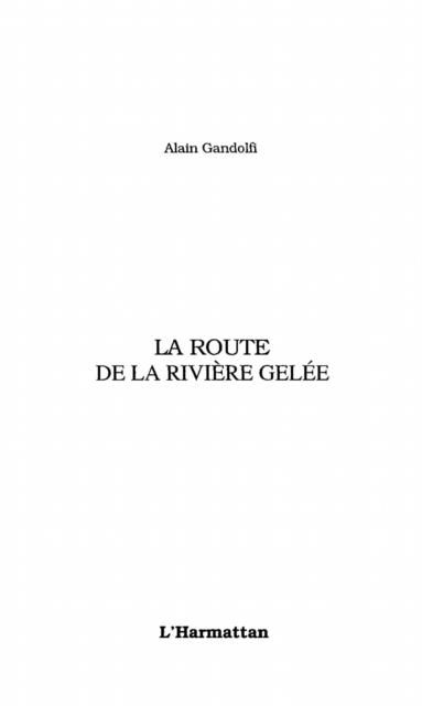 Produktbild: Route de la riviere gelee