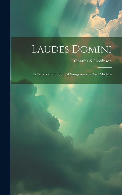 Produktbild: Laudes Domini: A Selection Of Spiritual Songs Ancient And Modern