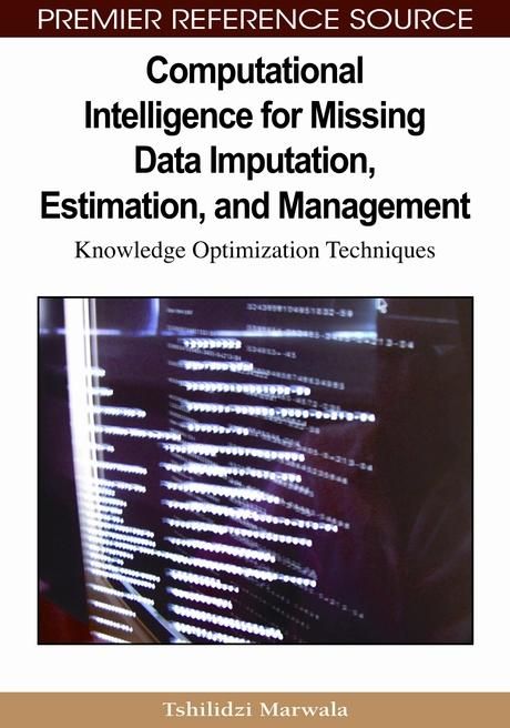 Produktbild: Computational Intelligence for Missing Data Imputation, Estimation, and Management: Knowledge Optimization Techniques