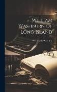 Produktbild: William Washburn of Long Island