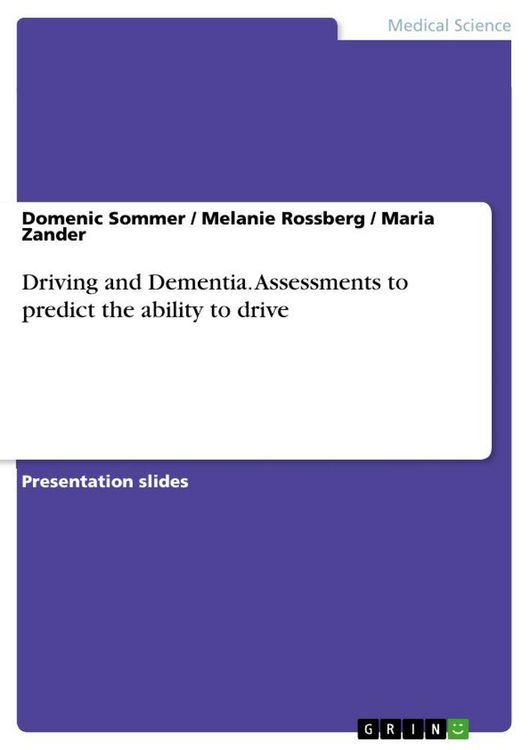 Produktbild: Driving and Dementia. Assessments to predict the ability to drive