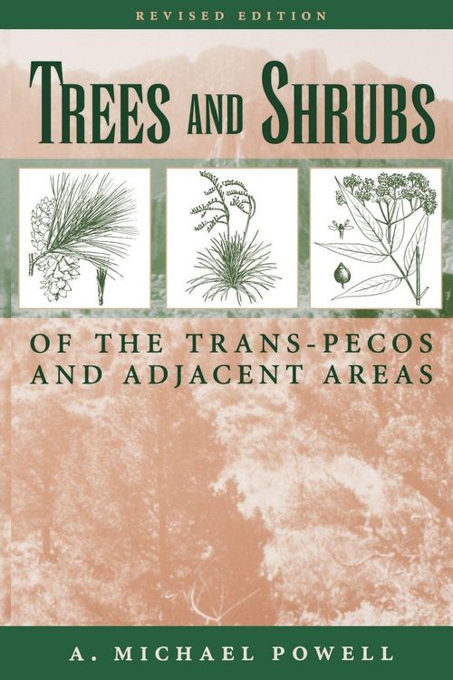 Produktbild: Trees & Shrubs of the Trans-Pecos and Adjacent Areas