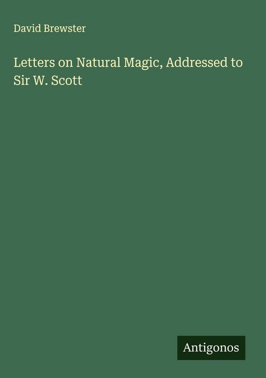 Produktbild: Letters on Natural Magic, Addressed to Sir W. Scott