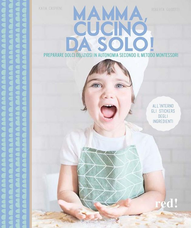 Produktbild: Mamma, cucino da solo! Preparare dolci deliziosi in autonomia secondo il metodo Montessori