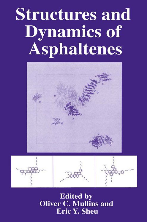 Produktbild: Structures and Dynamics of Asphaltenes