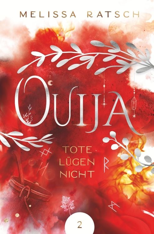 Bild vom Artikel Ouija - Tote lügen nicht vom Autor Melissa Ratsch