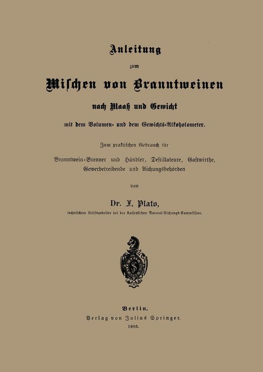 Produktbild: Anleitung zum Mischen von Branntweinen nach Maa&szlig; und Gewicht
