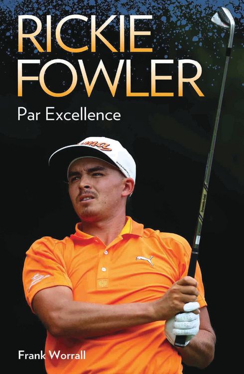 Produktbild: Rickie Fowler - Par Excellence