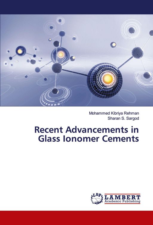 Produktbild: Recent Advancements in Glass Ionomer Cements