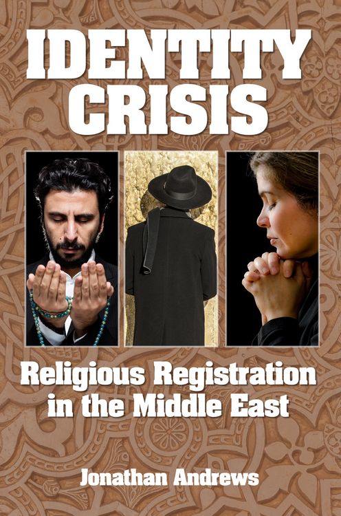 Produktbild: Identity Crisis: Religious Registration in the Middle East