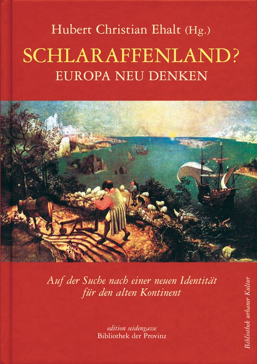 Produktbild: Schlaraffenland? &ndash; Europa neu denken