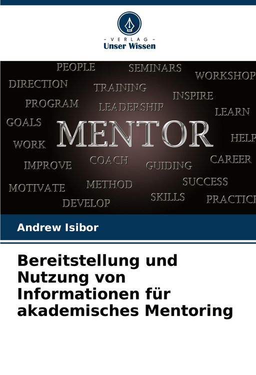 Produktbild: Bereitstellung und Nutzung von Informationen f&uuml;r akademisches Mentoring