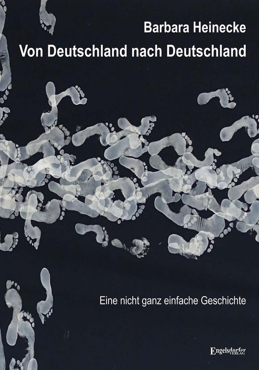 Produktbild: Von Deutschland nach Deutschland - Eine nicht ganz einfache Geschichte