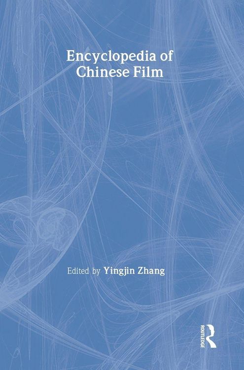 Produktbild: Encyclopedia of Chinese Film