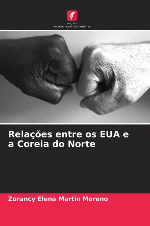 Produktbild: Rela&ccedil;&otilde;es entre os EUA e a Coreia do Norte