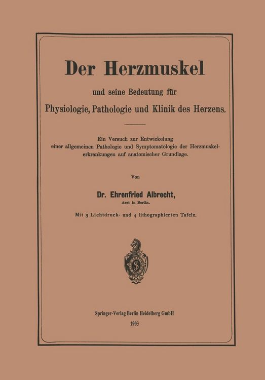 Produktbild: Der Herzmuskel und seine Bedeutung f&uuml;r Physiologie, Pathologie und Klinik des Herzens